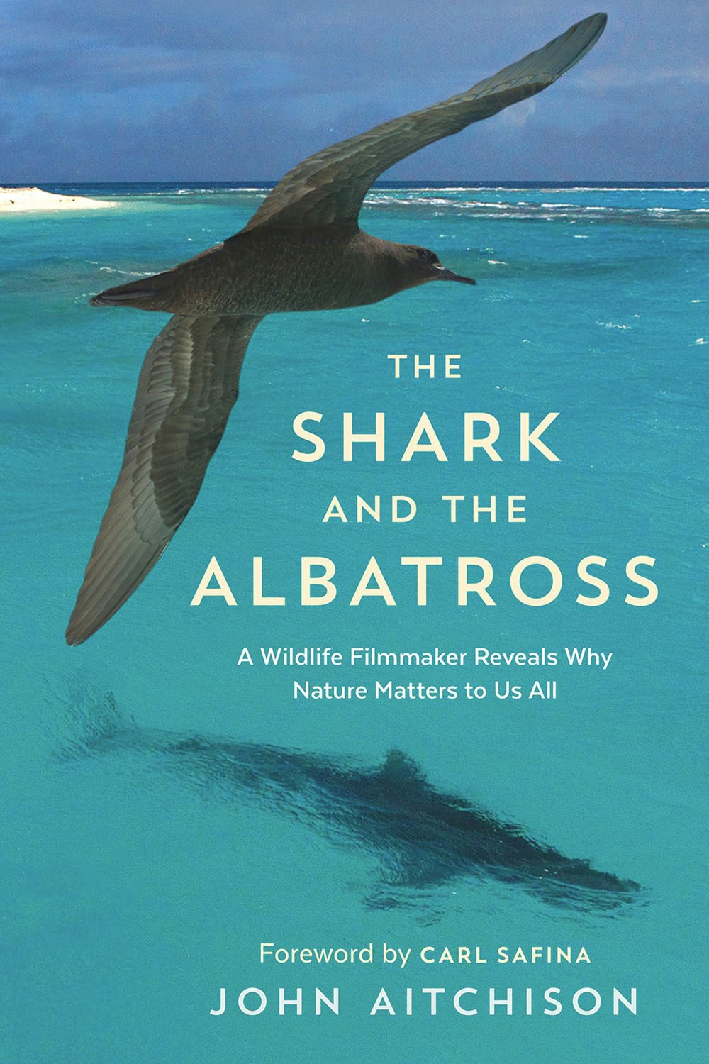 Book cover image for The Shark and the Albatross ISBN: 9781771642194